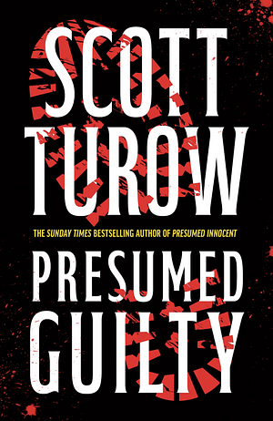 Presumed Guilty by Scott Turow