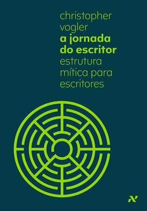 A Jornada do Escritor: Estrutura Mítica para Escritores by Petê Rissatti, Christopher Vogler