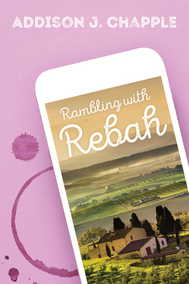 Rambling with Rebah by Addison J. Chapple