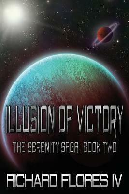 Illusion of Victory by Richard Flores IV
