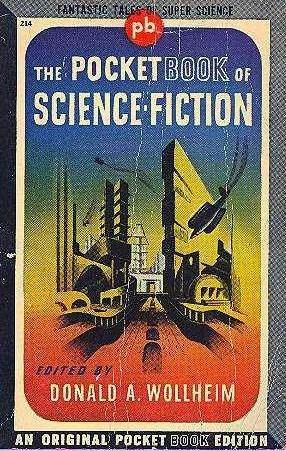 The Pocket Book of Science-Fiction by Donald A. Wollheim