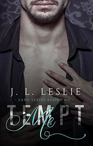 Tempt Me by J.L. Leslie