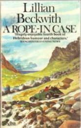 A Rope in Case by Lillian Beckwith