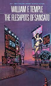 The Fleshpots of Sansato by William Frederick Temple