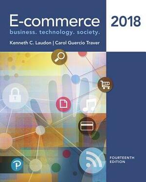 E-Commerce 2018 by Kenneth Laudon, Carol Traver