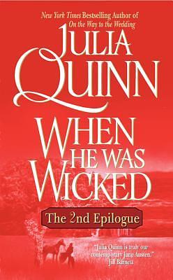 When He Was Wicked: The 2nd Epilogue by Julia Quinn