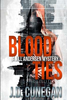 Blood Ties by J.D. Cunegan