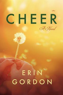 Cheer by Erin Gordon