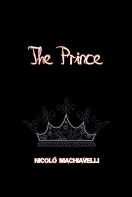 The Prince by Niccolò Machiavelli