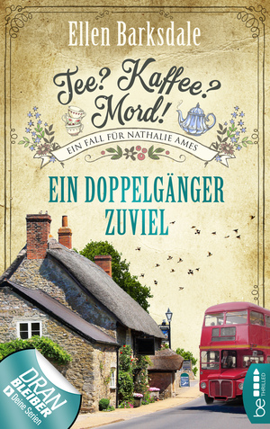 Tee? Kaffee? Mord! Ein Doppelgänger zuviel by Ellen Barksdale