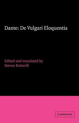 Dante: de Vulgari Eloquentia by Dante Alighieri