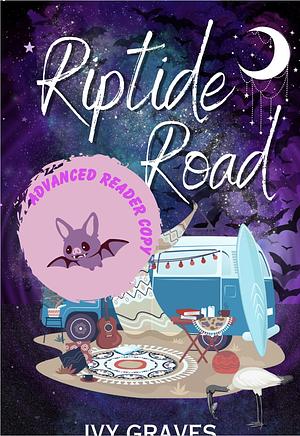 Riptide Road by Ivy Graves
