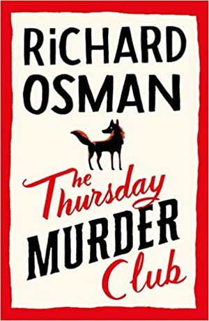 The Thursday Murder Club by Richard Osman