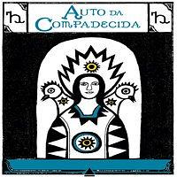 O Auto da Compadecida by Ariano Suassuna