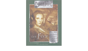 Les Fées by Lionel Davoust, Estelle Valls de Gomis, Jean Lorrain, Yoann Berjaud, Tepthida Hay, Armand Cabasson, Patricia A. McKillip, Liz Williams, Charles de Lint, Léa Silhol, Franck Ferric, Marie-Laure Nouhaud, Karim Berrouka, Justine Niogret, Benoît Geers