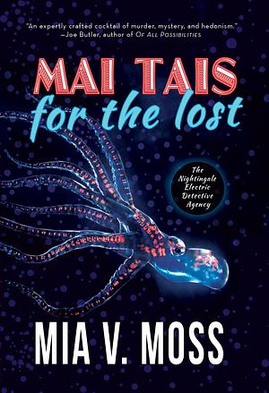 Mai Tais for the Lost by Mia V. Moss, Mia V. Moss