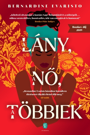 A lány, a nő, a többiek by Bernardine Evaristo