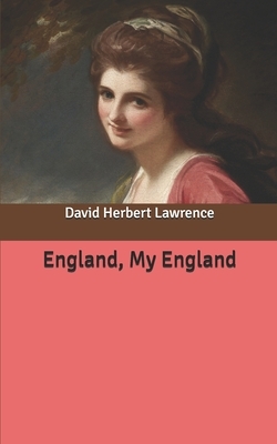 England, My England by D.H. Lawrence
