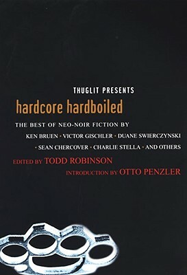 Hardcore Hardboiled by Todd Robinson