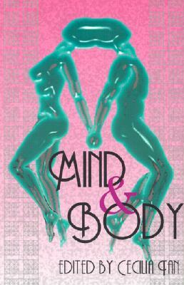 Mind & Body by Cecilia Tan