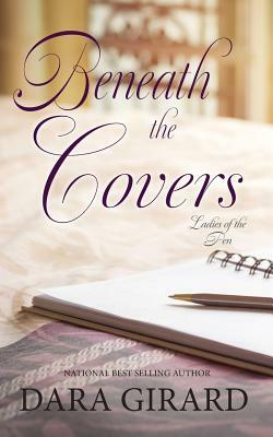 Beneath the Covers by Dara Girard