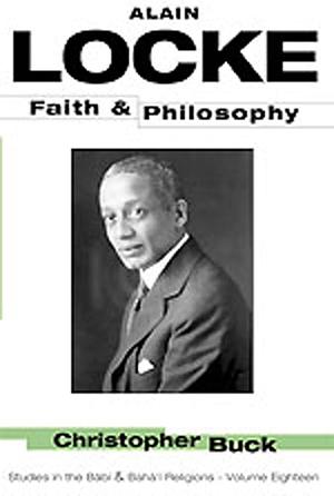 Alain Locke: Faith and Philosophy by Christopher Buck