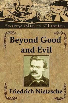 Beyond Good and Evil by Friedrich Nietzsche