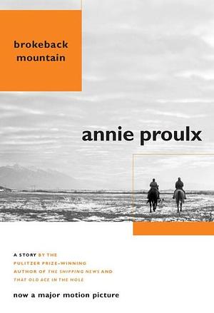 Brokeback Mountain by Annie Proulx