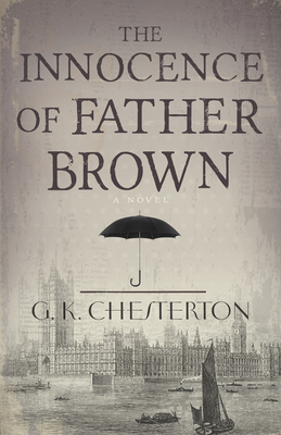 The Innocence of Father Brown by G.K. Chesterton