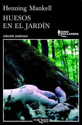 Huesos en el jardín by Henning Mankell