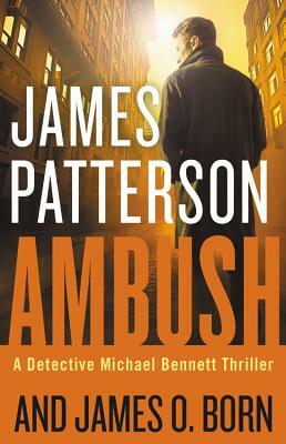 Ambush by James O. Born, James Patterson