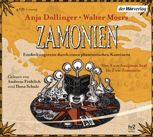 Zamonien - Entdeckungsreise durch einen phantastischen Kontinent - Von A wie Inazea Anazazi bis Z wie Zoltep Zaan by Walter Moers