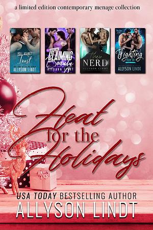 Heat for the Holidays: A Limited Edition Menage Collection by Allyson Lindt