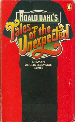 Tales of the Unexpected by Roald Dahl