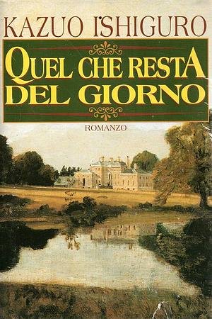 Quel che resta del giorno by Kazuo Ishiguro