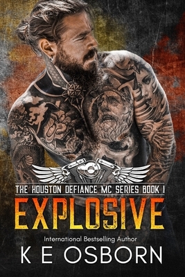 Explosive by K.E. Osborn