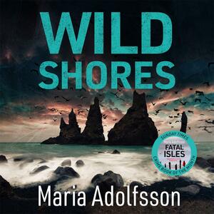 Wild Shores by Maria Adolfsson