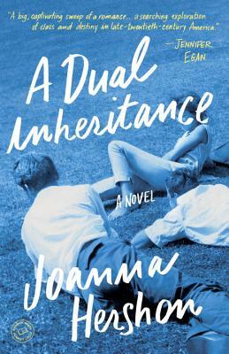 A Dual Inheritance by Joanna Hershon