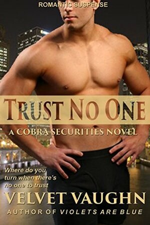 Trust No One by Velvet Vaughn