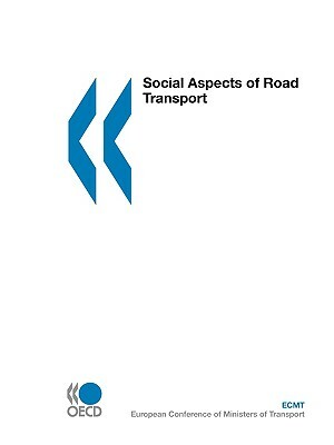 Social Aspects of Road Transport by Publishing Oecd Publishing