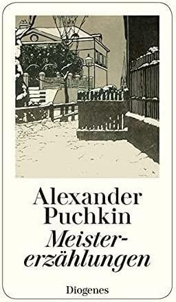 Meistererzählungen by Nikolai Gogol, Alexander Pushkin, Wladimir Odojewski, Alexander Puschkin