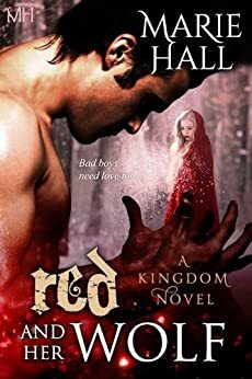 Red and Her Wolf by Marie Hall