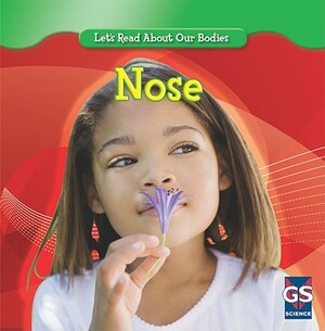 Nose by Cynthia Klingel, Robert B. Noyed