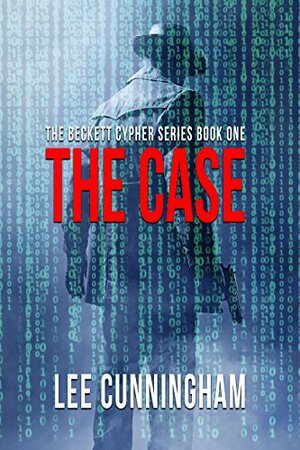 The Case by Lee Cunningham