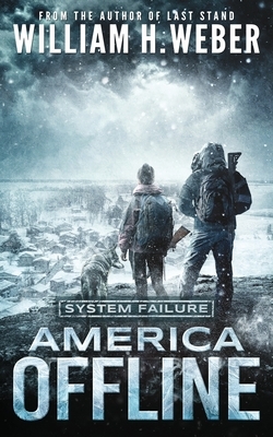 America Offline: System Failure by William H. Weber