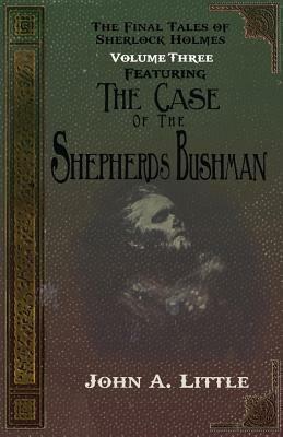 The Shepherds Bushman by John A. Little