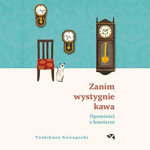 Opowieści z kawiarni by Toshikazu Kawaguchi