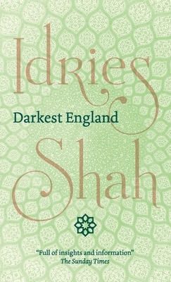 Darkest England by Idries Shah