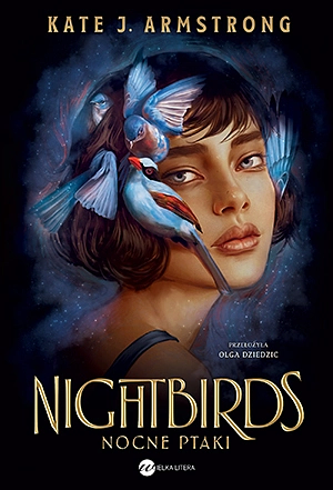 Nightbirds. Nocne ptaki by Kate J. Armstrong