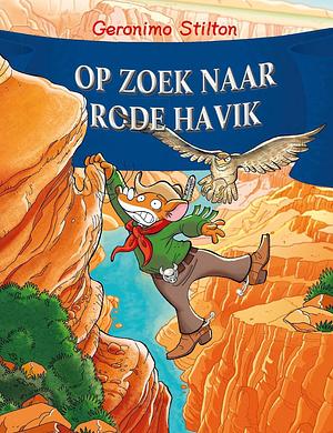 Op zoek naar de rode havik by Geronimo Stilton